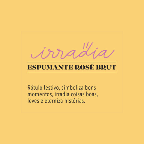 Espumante Rosé Brut Irradia | Edição especial 48 meses